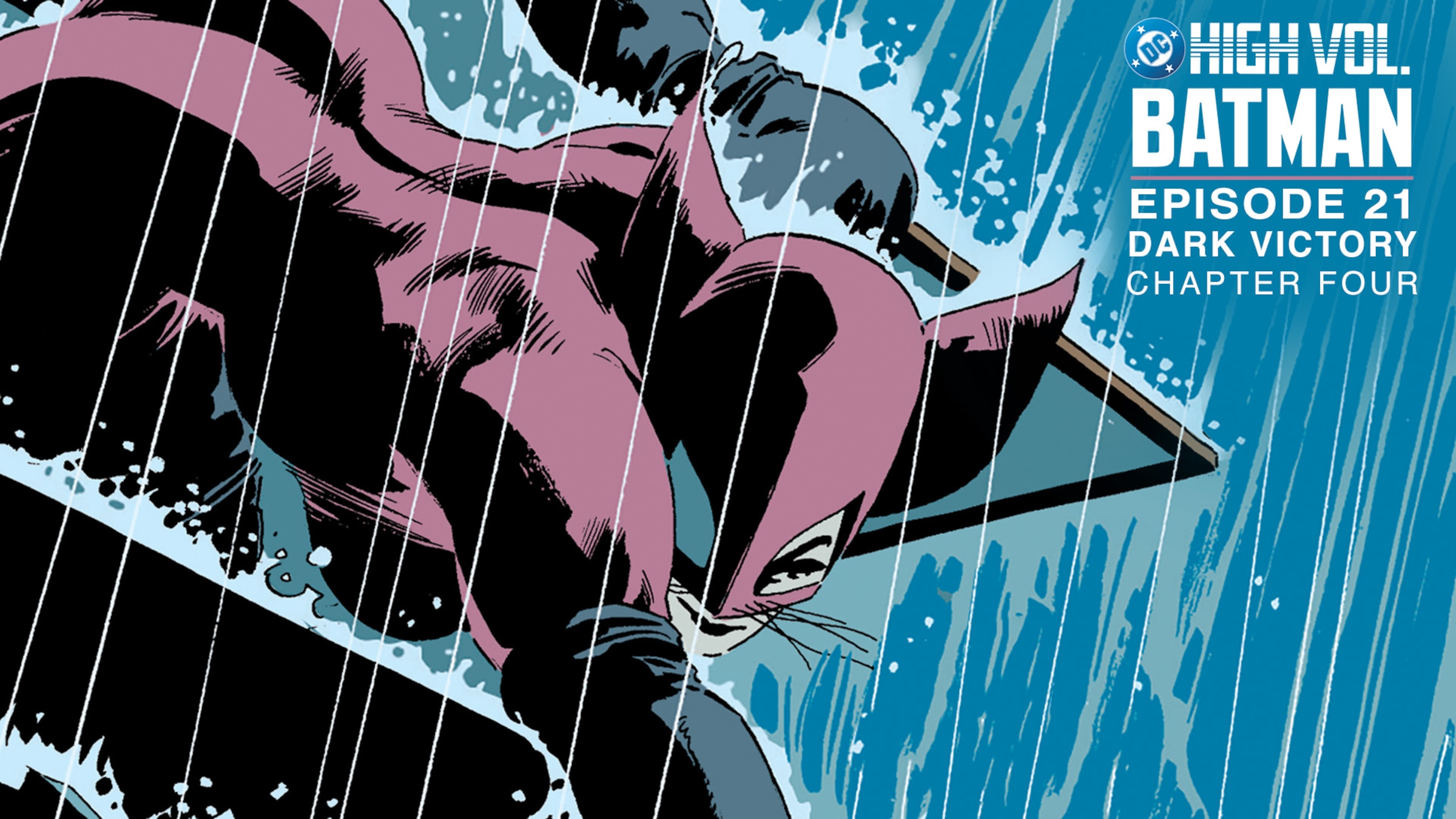 DC High Volume: Batman - Episode 21 - Dark Victory: Chapter 4